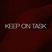 Keep on task