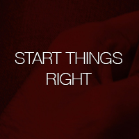 Start things right
