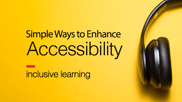 Simple Ways to Enhance Accessibility