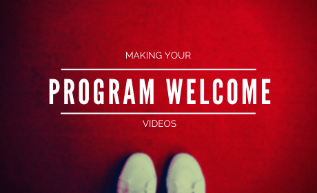 Title: Making your Welcome to Program Videos