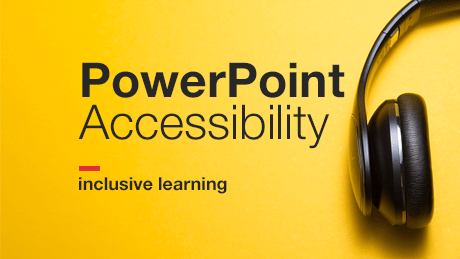 PowerPoint Accessibility - Inclusive Learning